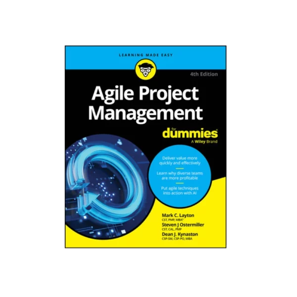Agile Project Management For Dummies