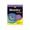 Bluesky For Dummies