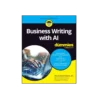 Business Writing with AI For Dummies