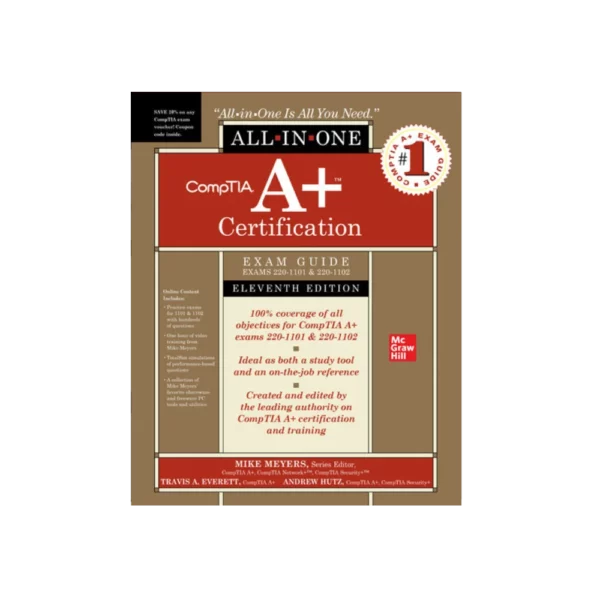 CompTIA A+ Certification All-in-One