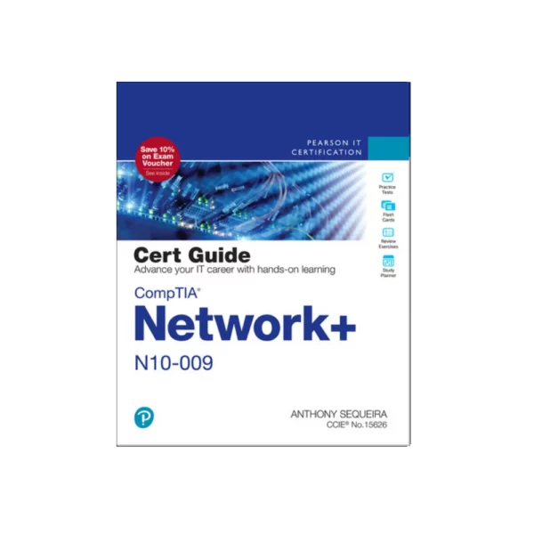 CompTIA Network+ N10-009 Cert Guide, 2nd Edition