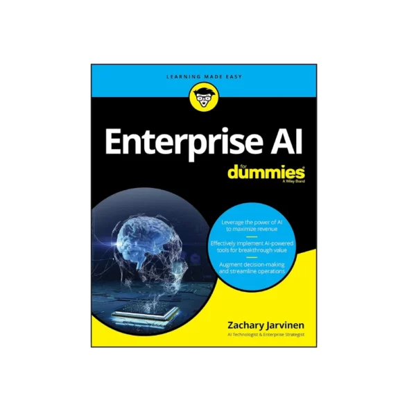 Enterprise AI For Dummies