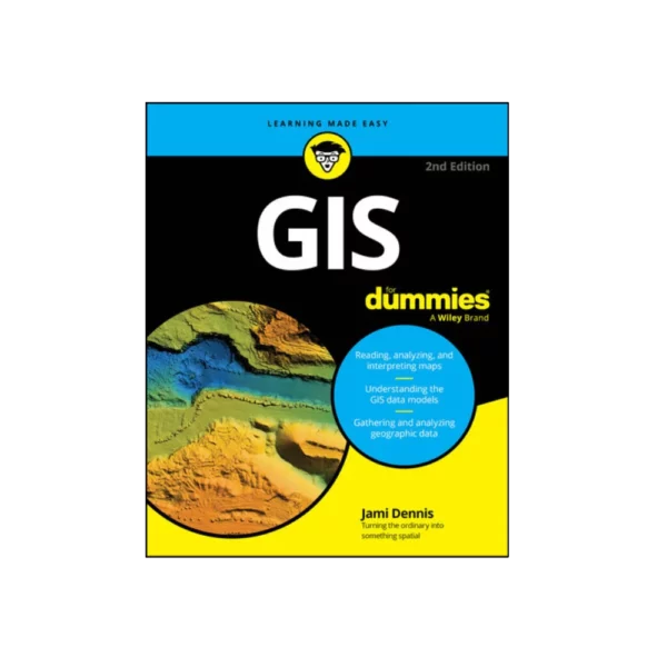 GIS For Dummies, 2nd Edition