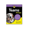Microsoft Teams For Dummies