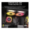 Corsair iCUE LINK TITAN 240 RX LCD AIO Liquid CPU Cooler, Black | CW-9061022-WW - Image 5 Corsair iCUE LINK TITAN 240 RX LCD AIO Liquid CPU Cooler, Black | CW-9061022-WW