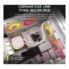 Corsair iCUE LINK TITAN 360 RX RGB AIO Liquid CPU Cooler, White | CW-9061021-WW - Image 3 Corsair iCUE LINK TITAN 360 RX RGB AIO Liquid CPU Cooler, White | CW-9061021-WW